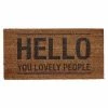 Cheapest 😍 Coir Doormat "Hello You Lovely People" - 3R Studios 😀